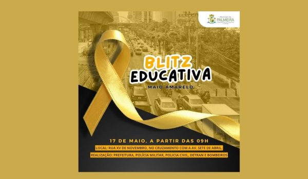 Blitz educativa em alusão ao Maio Amarelo acontecerá nesta sexta-feira (17)