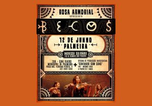 Rosa Armorial apresenta o espetáculo ' Becos' no Cine Teatro Municipal