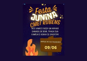 CMEI Vereador Rubens Borcoski realizará Festa Junina no domingo (09)