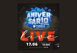 Supermercado Franco celebra aniversário com Live pelas redes sociais na segunda-feira (17)