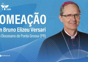 Dom Bruno Elizeu Versari é nomeado bispo da diocese de Ponta Grossa