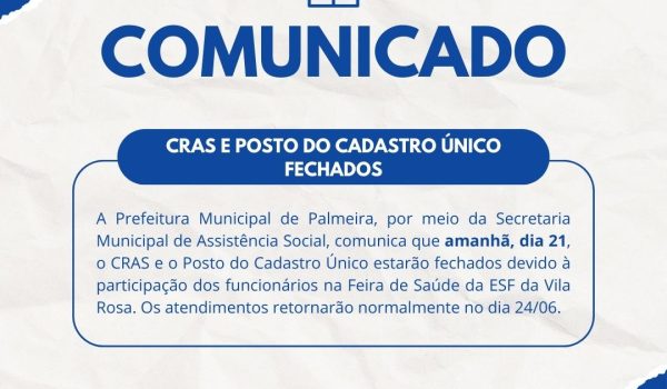 Cras e Posto do Cadastro Único não terão atendimento na sexta-feira (21)