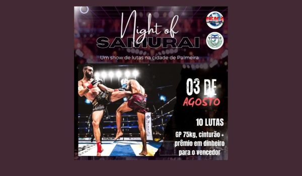 'Night of Samurai' acontecerá em 03 de agosto em Palmeira