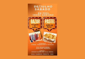 Família realiza venda de pastéis e bazar em prol de Adriano Mendes no sábado (06)