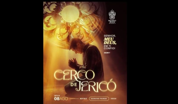 Paróquia Menino Jesus realiza Cerco de Jericó em agosto