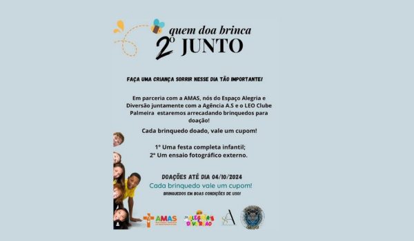 Amas e Espaço Alegria&Diversão promovem 2º edição da campanha 'Quem Doa Brinca Junto'