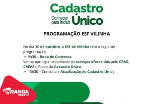 Prefeitura divulga programação do CadÚnico na ESF de Vilinha para esta quarta-feira (30)