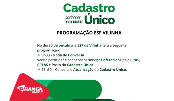 Prefeitura divulga programação do CadÚnico na ESF de Vilinha para esta quarta-feira (30)