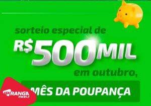 Sicredi irá sortear R$ 500 mil neste mês especial da Poupança