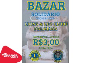 Bazar do Lions Clube e Leo Clube oferece preço único de R$ 3,00