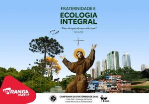 Campanha da Fraternidade pede mudança de atitude com meio ambiente