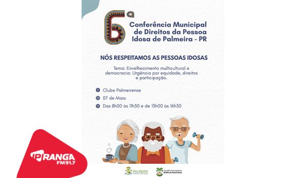 Palmeira realiza 6ª Conferência dos Direitos da Pessoa Idosa