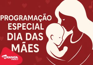 Ipiranga FM prepara programação especial em homenagem ao Dia das Mães