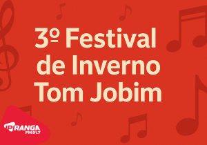 3º Festival de Inverno Tom Jobim promete quatro dias de música e formação em Palmeira