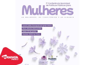 Município promove 1ª Conferência de Políticas Públicas para Mulheres
