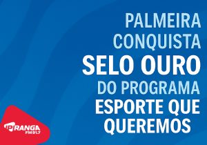 Palmeira recebe Selo Ouro em reconhecimento ao desenvolvimento esportivo