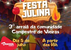 3ª Festa Julina acontece na comunidade de Campestre de Vieiras neste sábado (05)