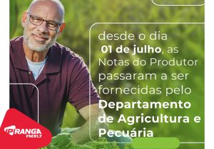 Nota do Produtor agora deve ser retirada no Departamento de Agricultura e Pecuária