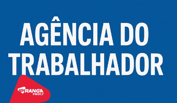 Agência do Trabalhador promove seleção de vagas nesta sexta-feira (15)
